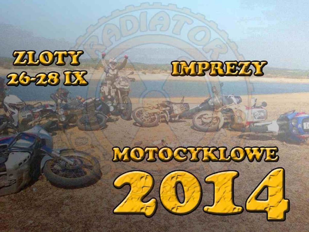 Zloty, imprezy motocyklowe – 26-28.09.2014